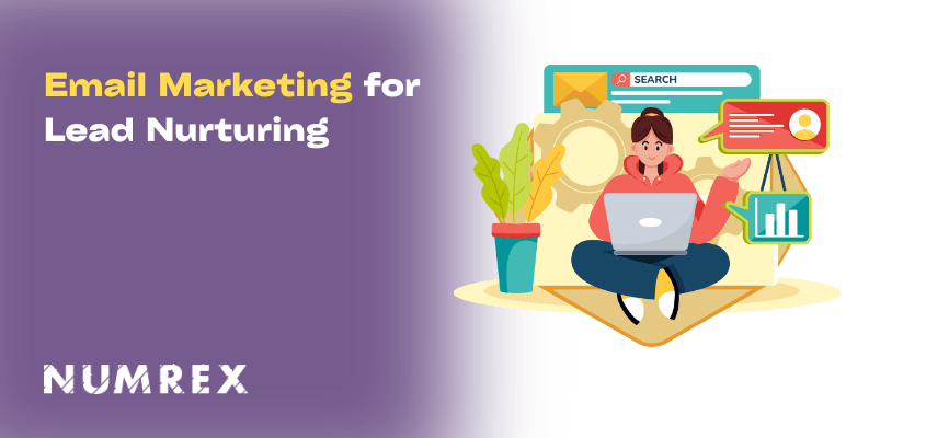 Email Marketing for Lead Nurturing