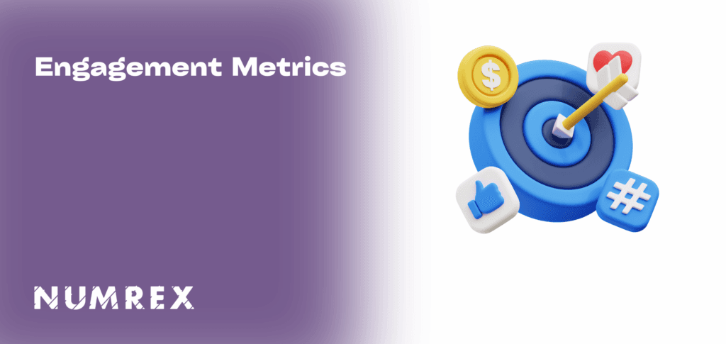 Engagement Metrics