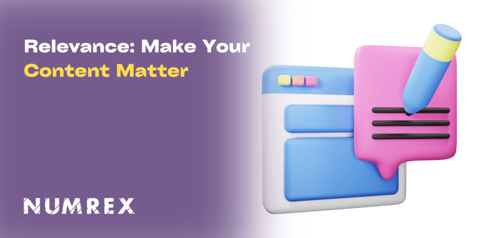 Relevance: Make Your Content Matter