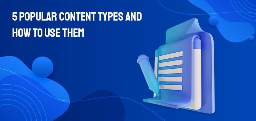 5 popular content types