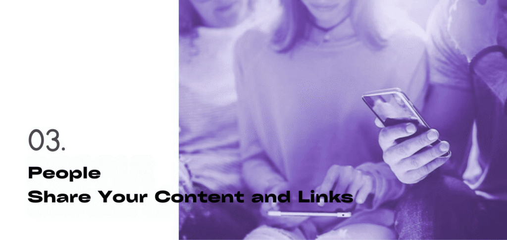 People Share Your Content and Links