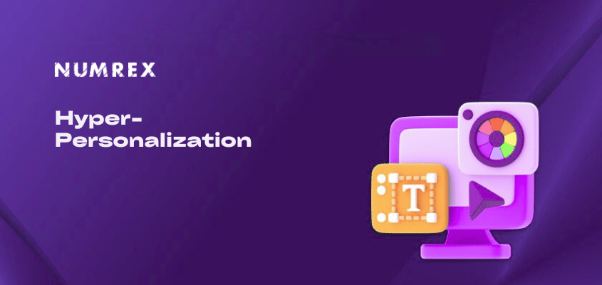 Hyper-Personalization