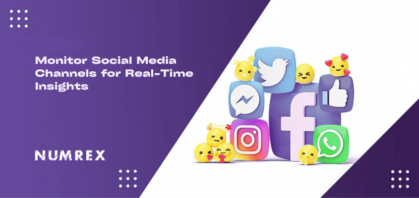 Monitor Social Media Channels for Real-Time Insights
