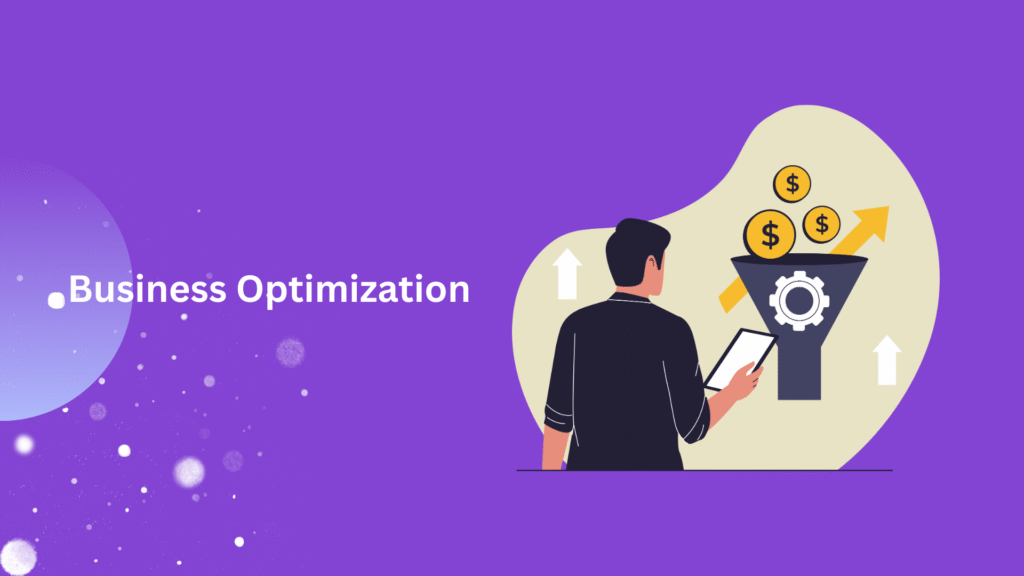 Business Optimization