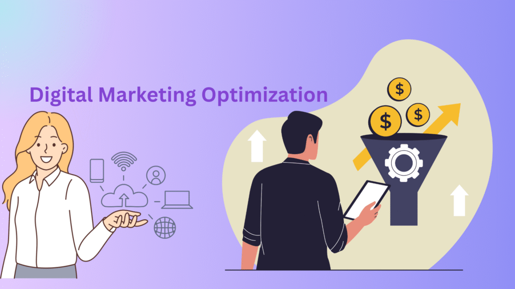 Digital Marketing Optimization