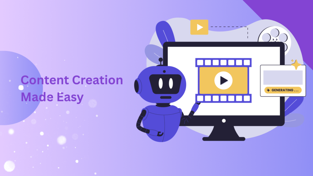 Content Creation Made Easy